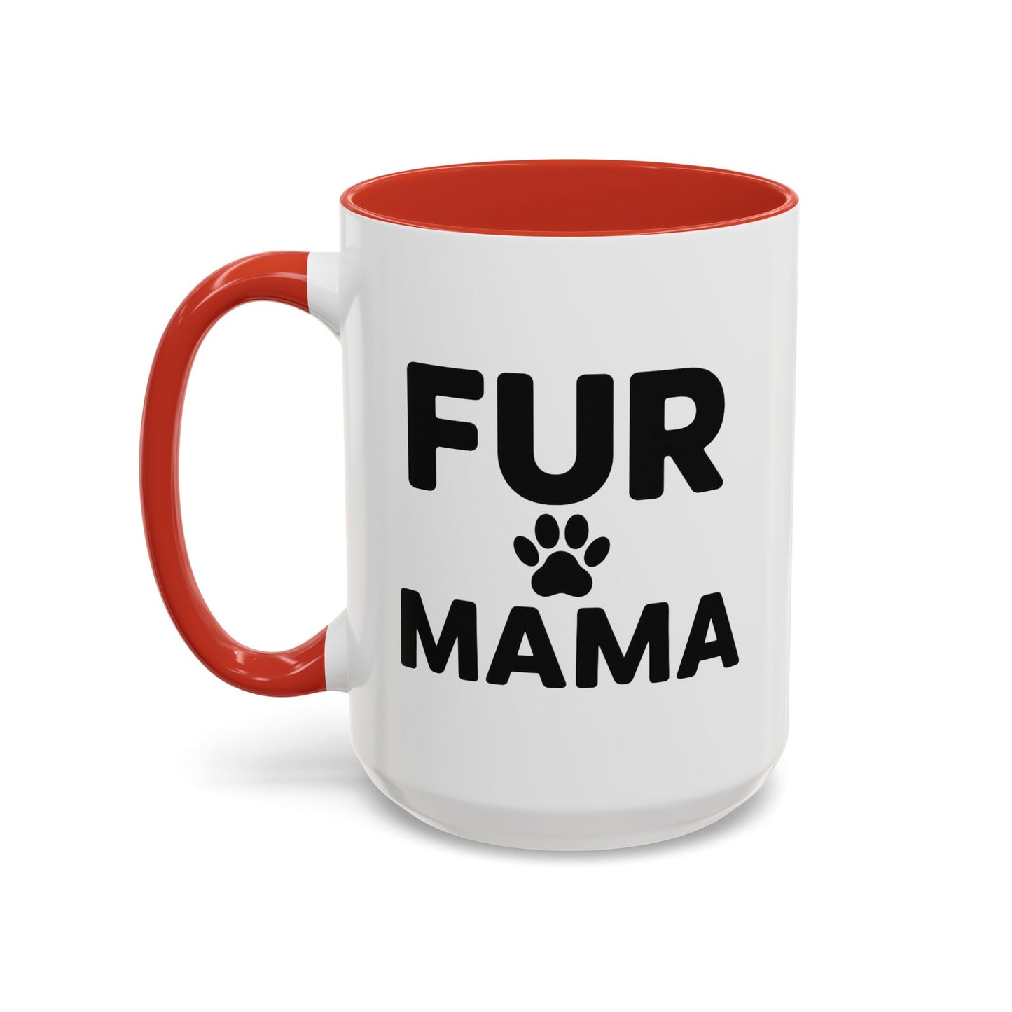 Fur Mama Coffee Mug - Perfect Gift for Dog Lovers, Pet Parents, Animal Enthusiasts, Mother's Day, Birthdays, Coffee Lovers