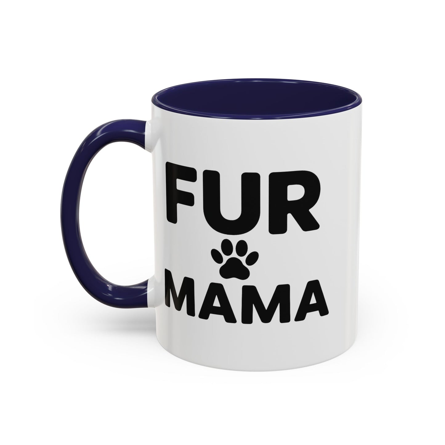 Fur Mama Coffee Mug - Perfect Gift for Dog Lovers, Pet Parents, Animal Enthusiasts, Mother's Day, Birthdays, Coffee Lovers