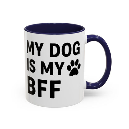 My Dog is My BFF, Pet Owner Gift, Animal Lover Mug, Cute Dog Theme, Personalized Pet Mug