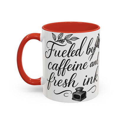 Fueled by Caffeine and Fresh Ink - Gift for Tattoo Enthusiast and Artist, 11oz & 15oz