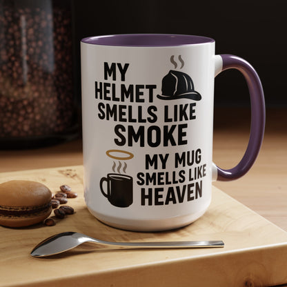My Helmet Smells Like Smoke My Coffee Smells Like Heven -Funny Gift for Coffee Lovers, Firefighters