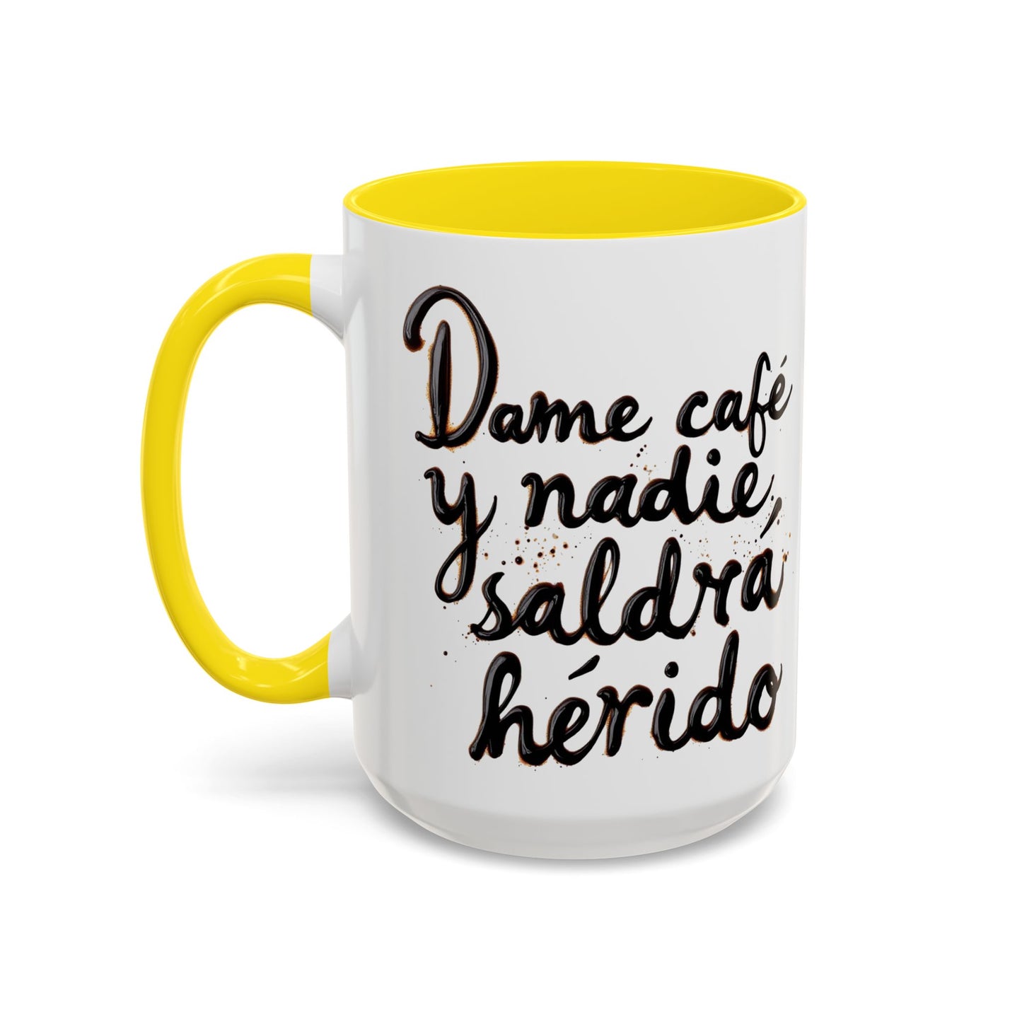 Dame cafe y nadie saldra herido - Perfect Gift for Coffee Lovers give me the coffee and no one gets hurt