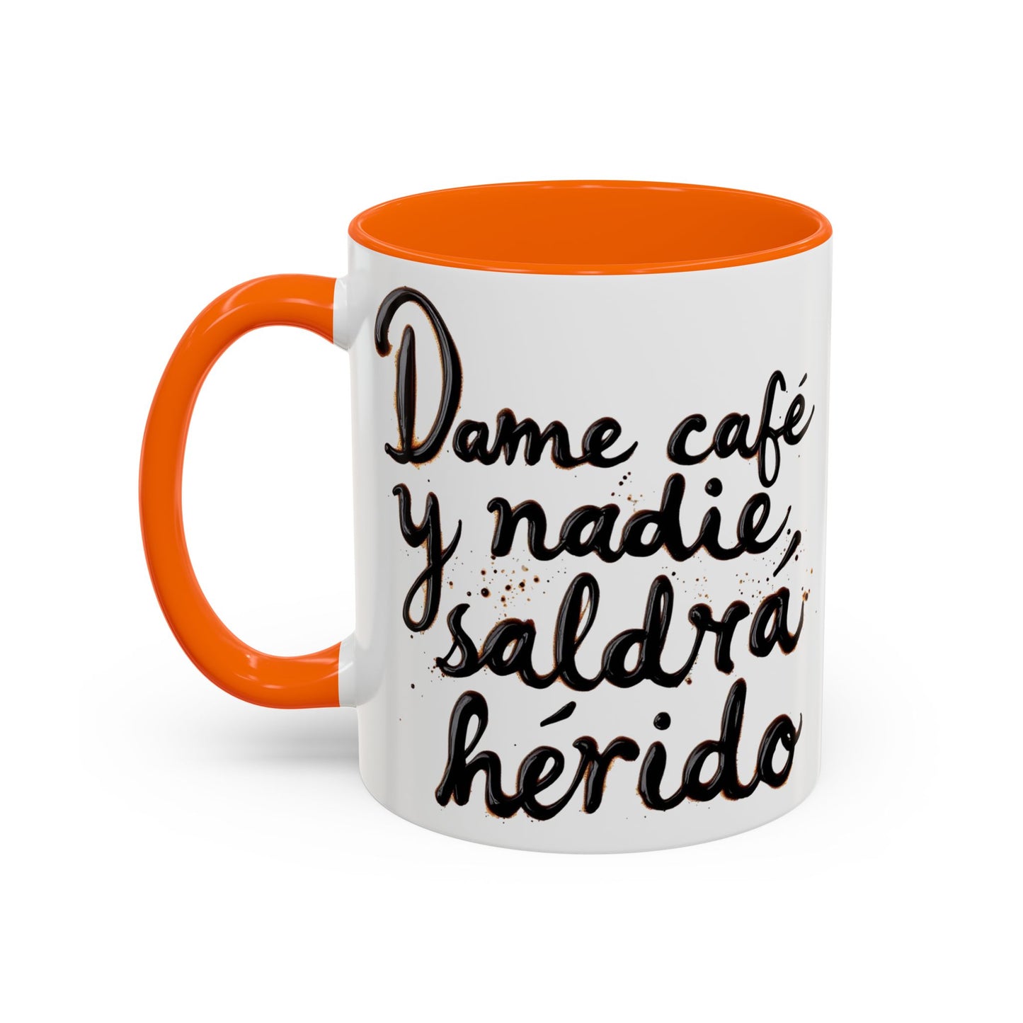 Dame cafe y nadie saldra herido - Perfect Gift for Coffee Lovers give me the coffee and no one gets hurt