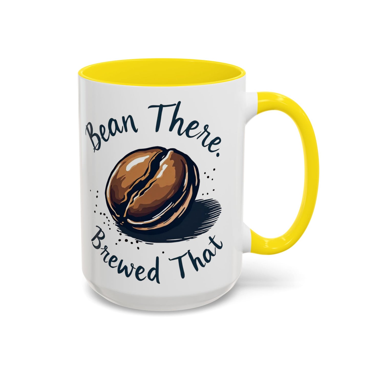 Bean There, Brewed That - Perfect Gift for Coffee Enthusiasts