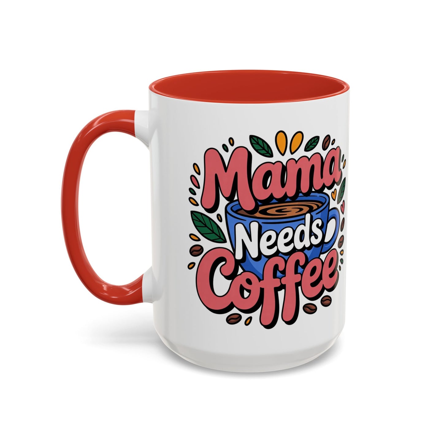 Charming Mama Needs Coffee Mug - Perfect Gift for Coffee Lovers, Mother's Day