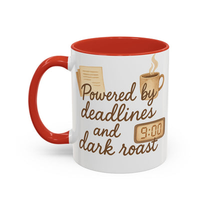 Powered by Deadlines and Dark Roast - Gift for Coffee Lover, Journalist