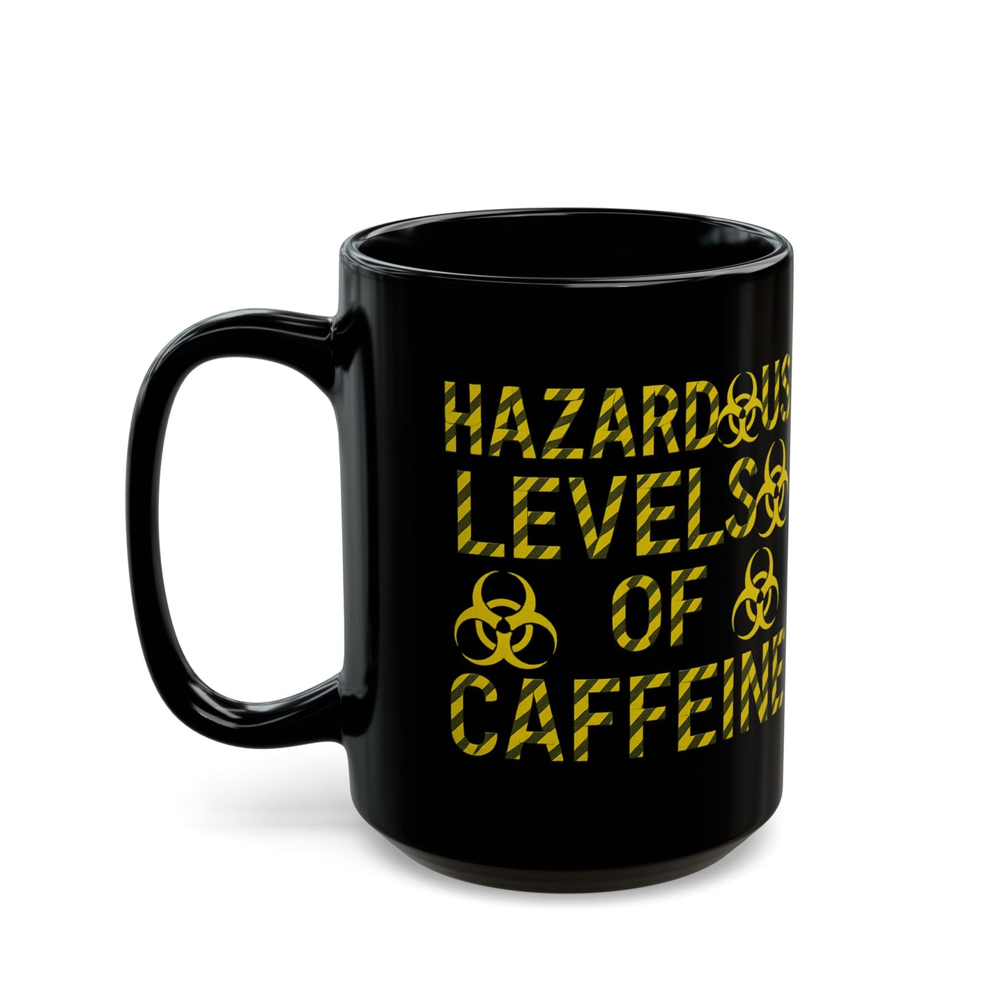 Hazardous Levels of Caffeine Mug | Funny Black Coffee Cup | Gift for Coffee Lovers