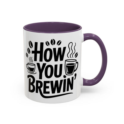 How You Brewin' Coffee Lover's Accent Mug -  Perfect for Daily Coffee Ritual, Birthday Gift