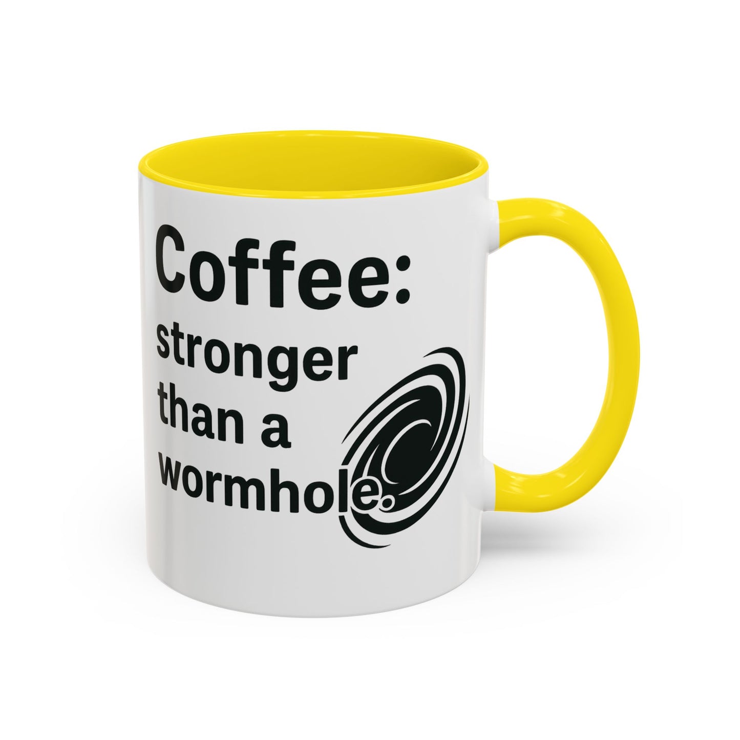 Galactic Coffee Mug: "Stronger Than a Wormhole" - Funny Coffee Cup for Space Lovers, Nerdy Gift, Office Mug, Astronomy Coffee Cup, [...]