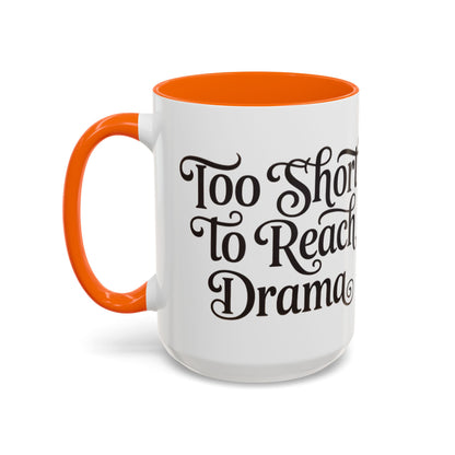 Drama-Free Accent Coffee Mug, Funny Gift, Coffee Lover Mug, Unique Office Mug, Relaxation Mug