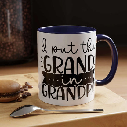 I Put The Grand In Grandpa Mug 11oz/15oz - Mug World