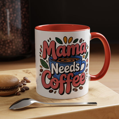 Charming Mama Needs Coffee Mug - Perfect Gift for Coffee Lovers, Mother's Day