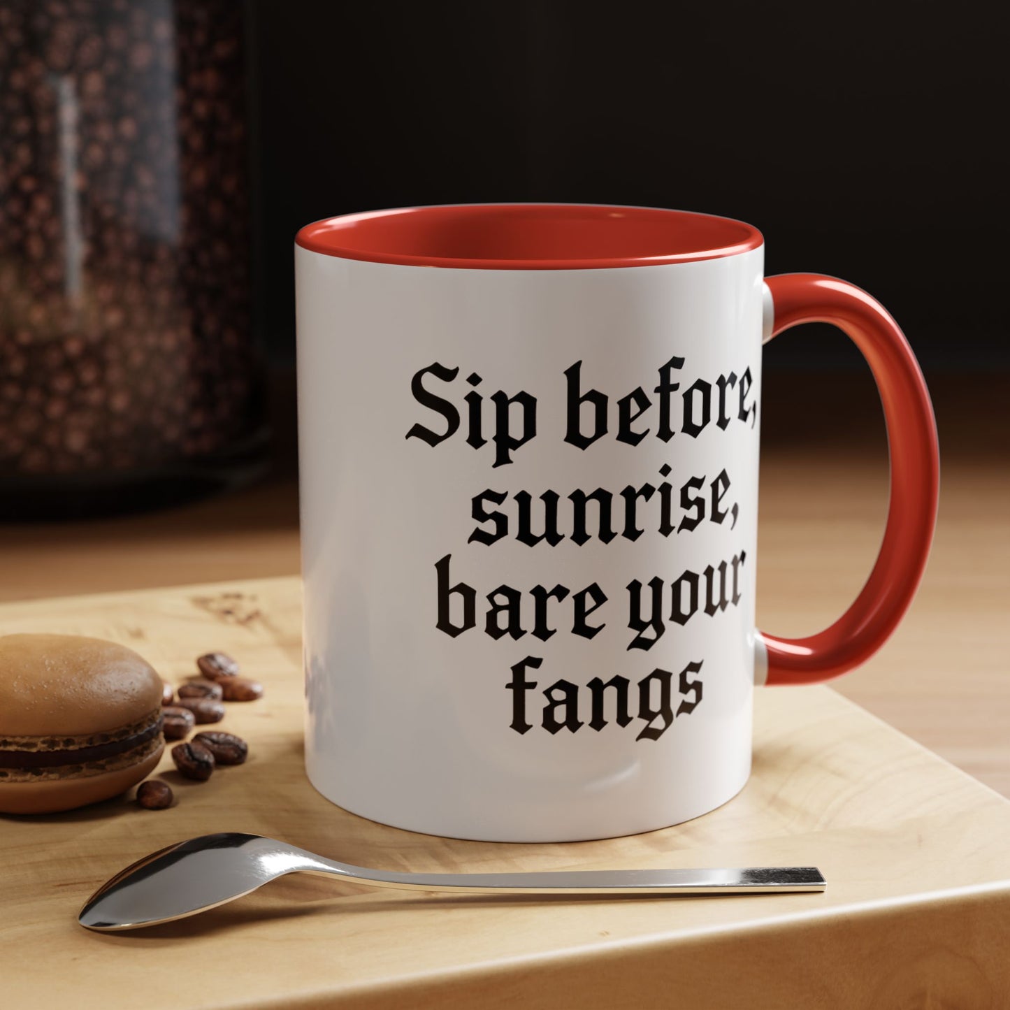 Sip Before Sunrise, Gothic Style, Perfect for Morning Coffee, Halloween Gift, Unique Home Decor, Sarcastic Quote Mug