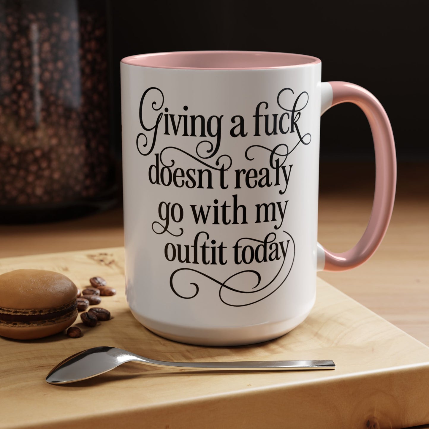 Sassy Coffee Mug, Giving a Fuck Doesn't Really go with my Outfit - Funny Mug, Black Accented Mug, Gift for Her