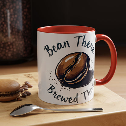 Bean There, Brewed That - Perfect Gift for Coffee Enthusiasts