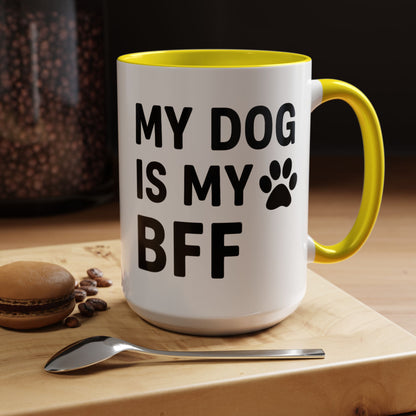 My Dog is My BFF, Pet Owner Gift, Animal Lover Mug, Cute Dog Theme, Personalized Pet Mug