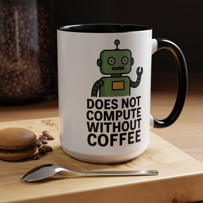 Funny Robot Coffee Mug | Does Not Compute Without Coffee | Gift for Tech Lovers, Office Humor, Geeky Kitchen Decor