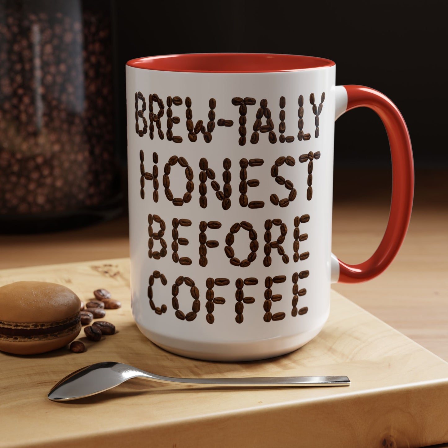 Brew-Tally Honest Before Coffee Mug | Fun Coffee Lover Gift | Humorous Mug for Morning Routine | Black Accented 11oz or 15oz Option
