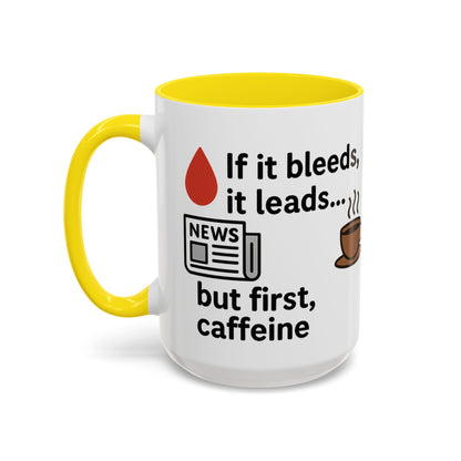 If it Bleeds it Leads Gift for Journalists, Writers, News Lovers, Unique Mug for Work or Home