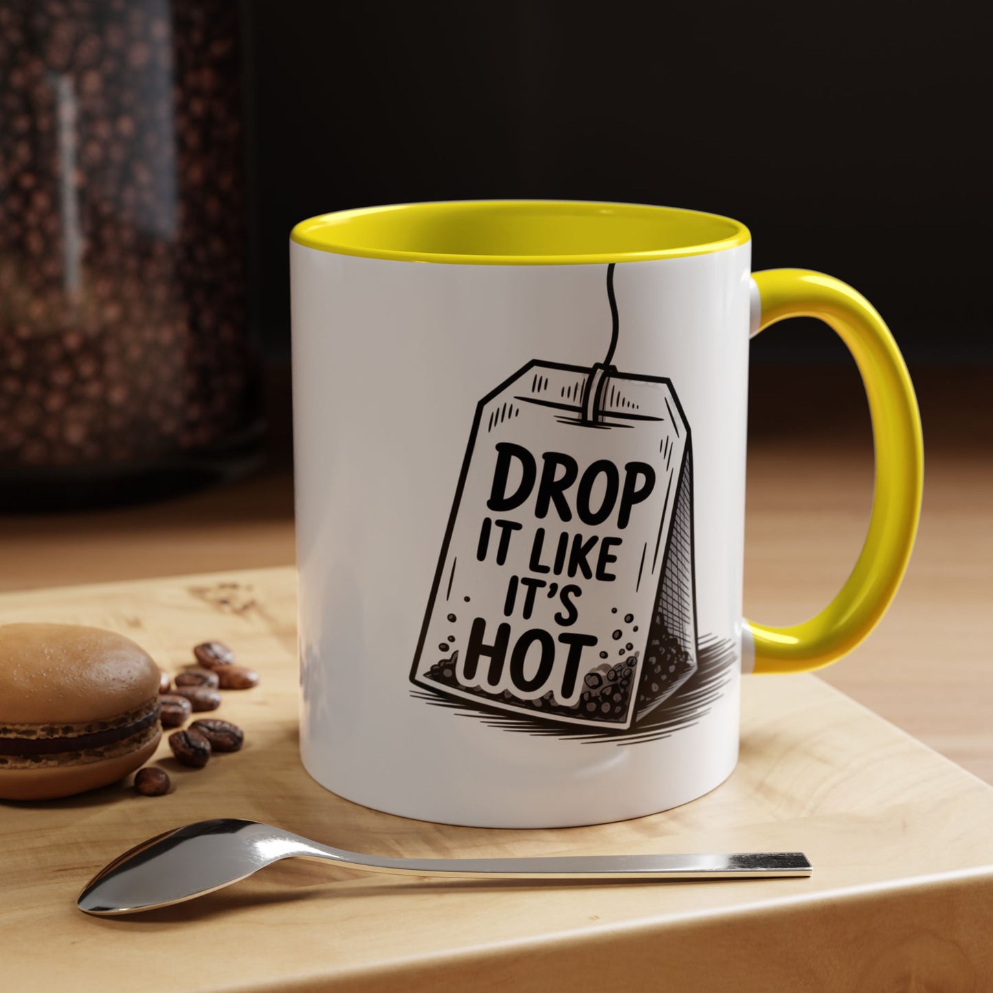 Drop It Like Its Hot -Funny Tea Lover's Coffee Mug, Gift for Tea Enthusiasts, Unique Kitchen Decor