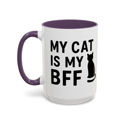 My Cat is My BFF - Perfect Gift for Pet Owners, Funny Pet Mug, Unique Cat Gifts, Cat Mom Mug, Animal Lover's Mug