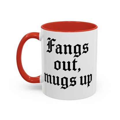 Gothic Coffee Mug, Fangs Out Mugs Up, Spooky Gift, Halloween Coffee Cup, Black Accent Ceramic Mug, Unique Drinkware