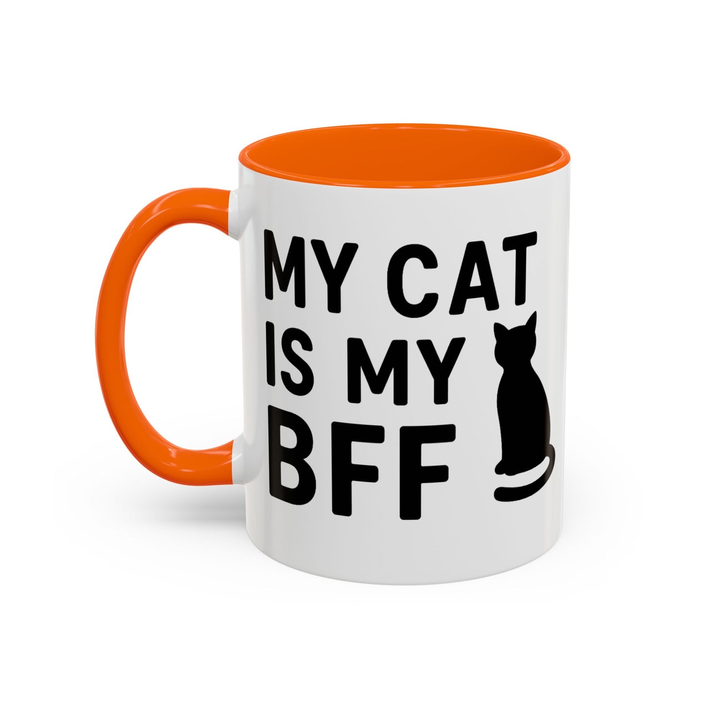 My Cat is My BFF - Perfect Gift for Pet Owners, Funny Pet Mug, Unique Cat Gifts, Cat Mom Mug, Animal Lover's Mug