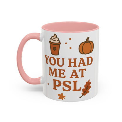 You had me at PSL -Autumn Pumpkin Spice Mug, Cozy Coffee Cup for Fall Lovers, Perfect Gift for PSL Fans