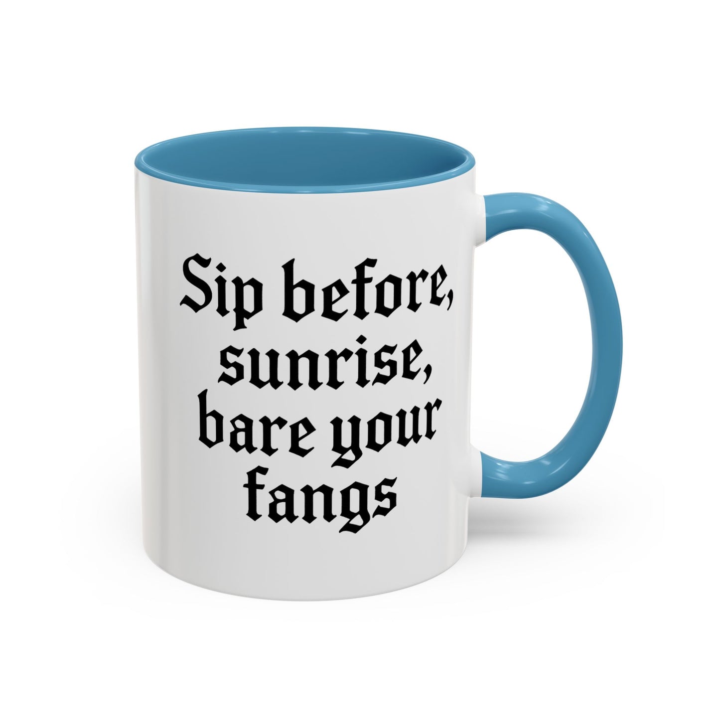 Sip Before Sunrise, Gothic Style, Perfect for Morning Coffee, Halloween Gift, Unique Home Decor, Sarcastic Quote Mug