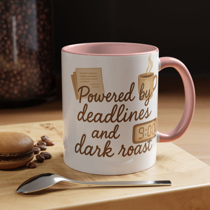 Powered by Deadlines and Dark Roast - Gift for Coffee Lover, Journalist