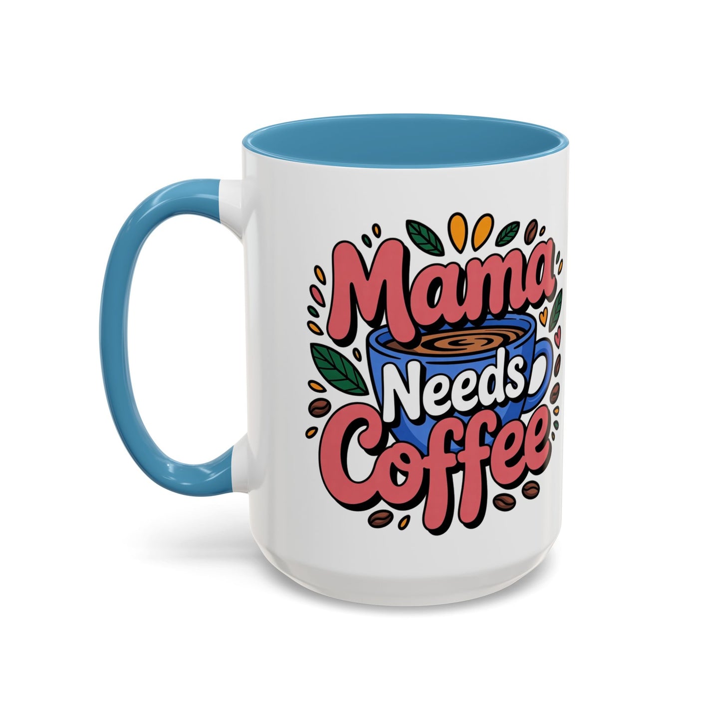 Charming Mama Needs Coffee Mug - Perfect Gift for Coffee Lovers, Mother's Day