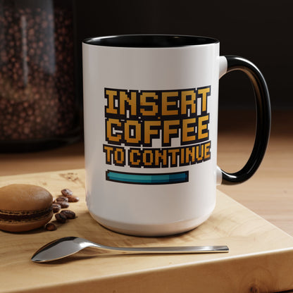Insert Coffee to Continue, Gift for Tech Lovers, Office Desk Decor, Video Game Mug
