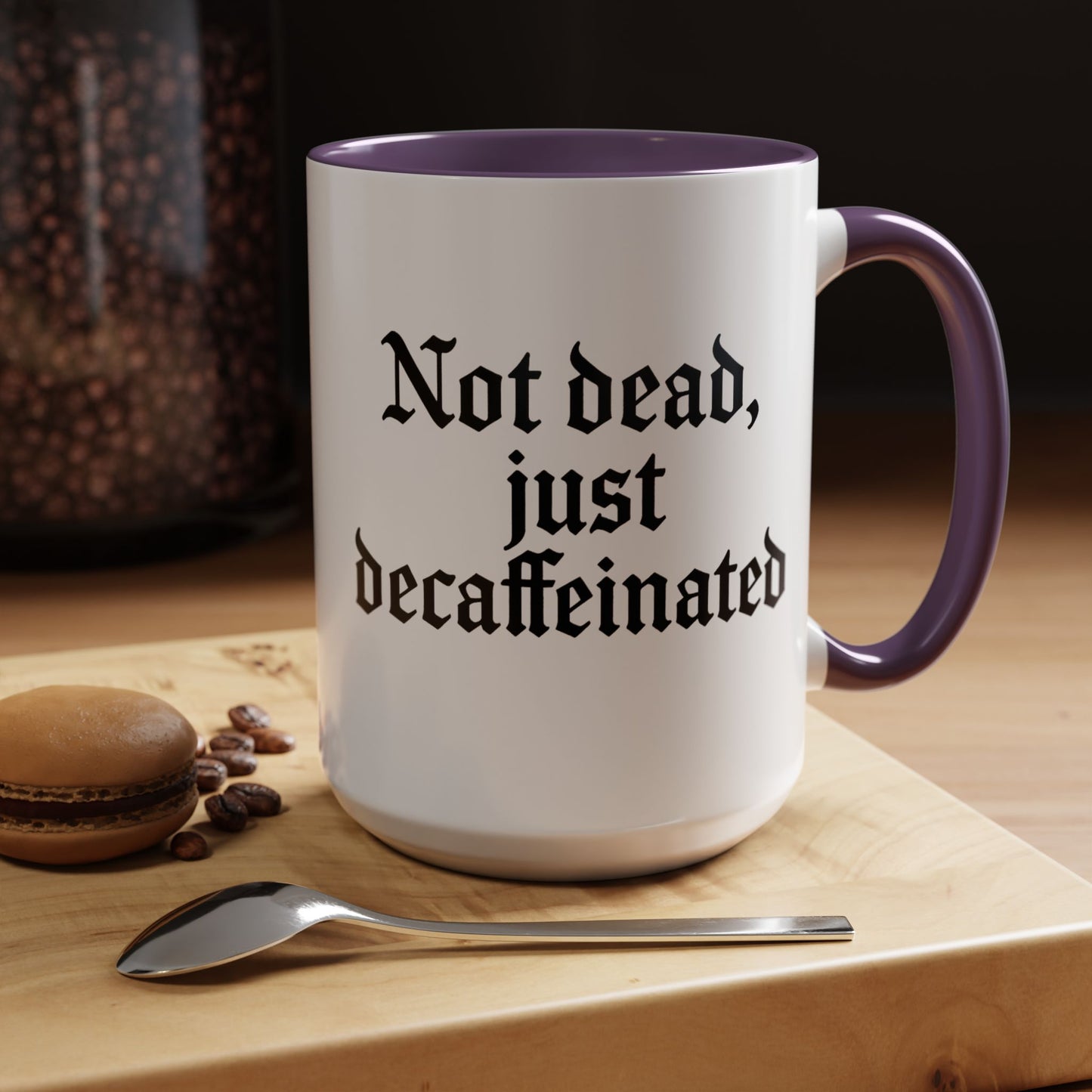 Not Dead Just Decaffeinated Coffee Mug - Gothic Style Mug, Funny Gift for Coffee Lovers, Halloween Decor, Home Office Mug