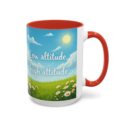 Low Altitude, High Attitude | Motivational Gift for Coffee Lovers, Nature Enthusiasts, Office Decor, [...]