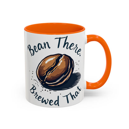 Bean There, Brewed That - Perfect Gift for Coffee Enthusiasts