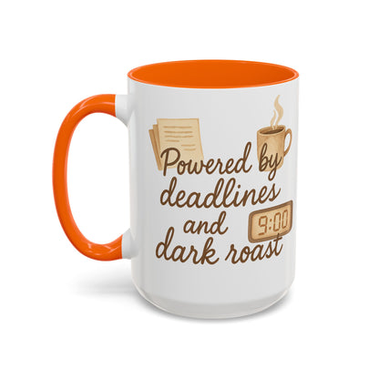 Powered by Deadlines and Dark Roast - Gift for Coffee Lover, Journalist