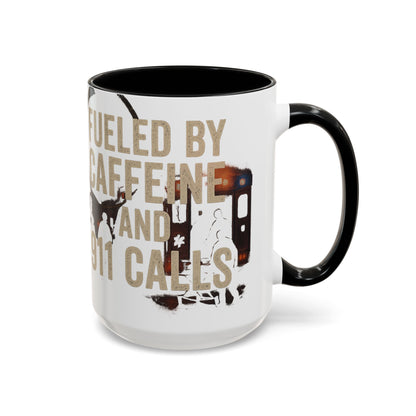 Fueled By Caffeine and 911 Calls – Perfect Gift for EMTs, Nurses, and First Responders