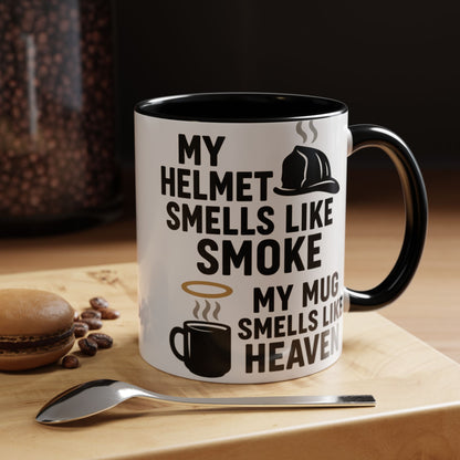 My Helmet Smells Like Smoke My Coffee Smells Like Heven -Funny Gift for Coffee Lovers, Firefighters
