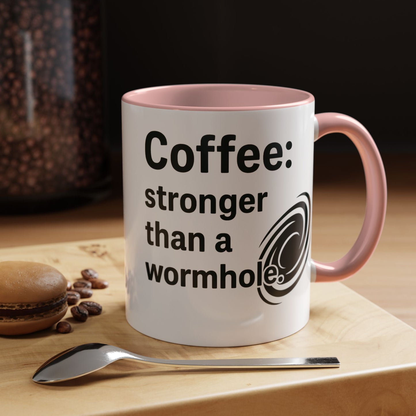 Galactic Coffee Mug: "Stronger Than a Wormhole" - Funny Coffee Cup for Space Lovers, Nerdy Gift, Office Mug, Astronomy Coffee Cup, [...]