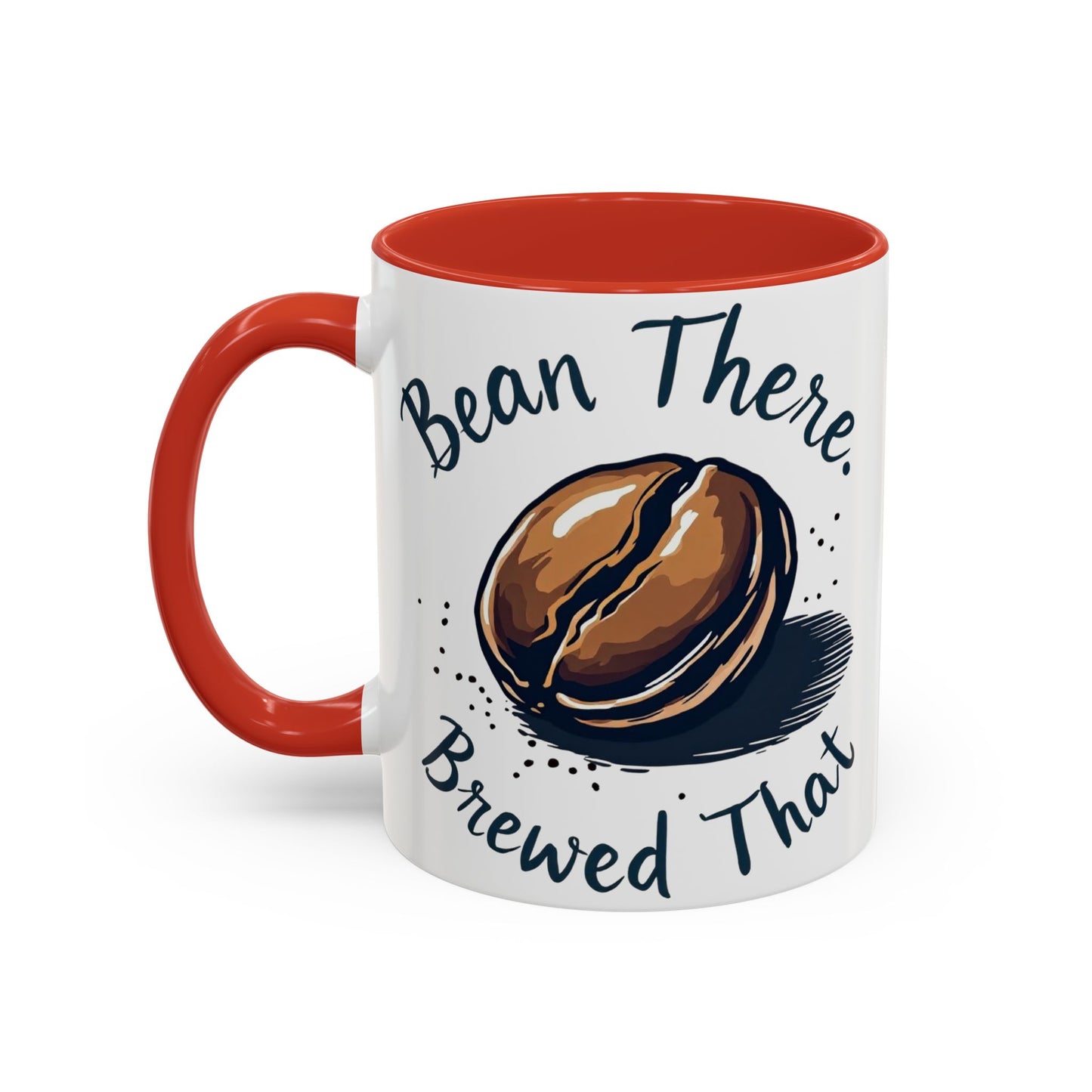 Bean There, Brewed That - Perfect Gift for Coffee Enthusiasts