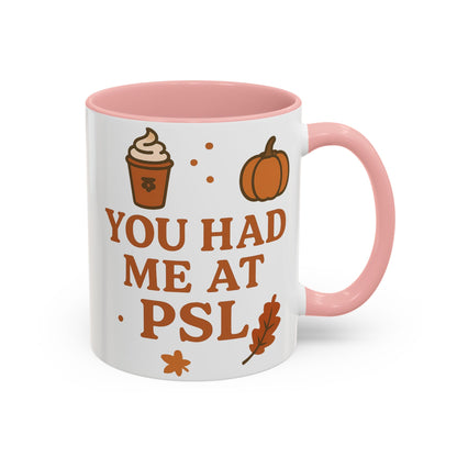 You had me at PSL -Autumn Pumpkin Spice Mug, Cozy Coffee Cup for Fall Lovers, Perfect Gift for PSL Fans