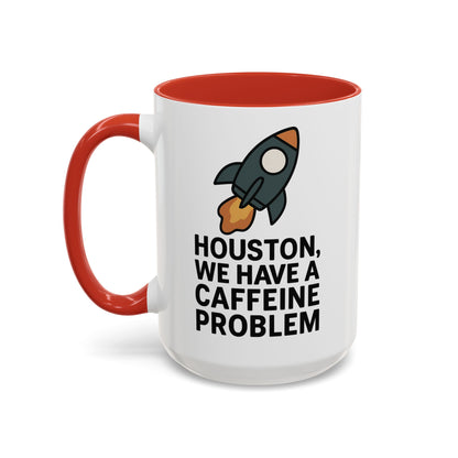 Houston We Have a Caffeine Problem Mug - Funny Coffee Cup for Space Lovers, Gift for Astronauts, Unique Kitchen Decor, Humor Mug