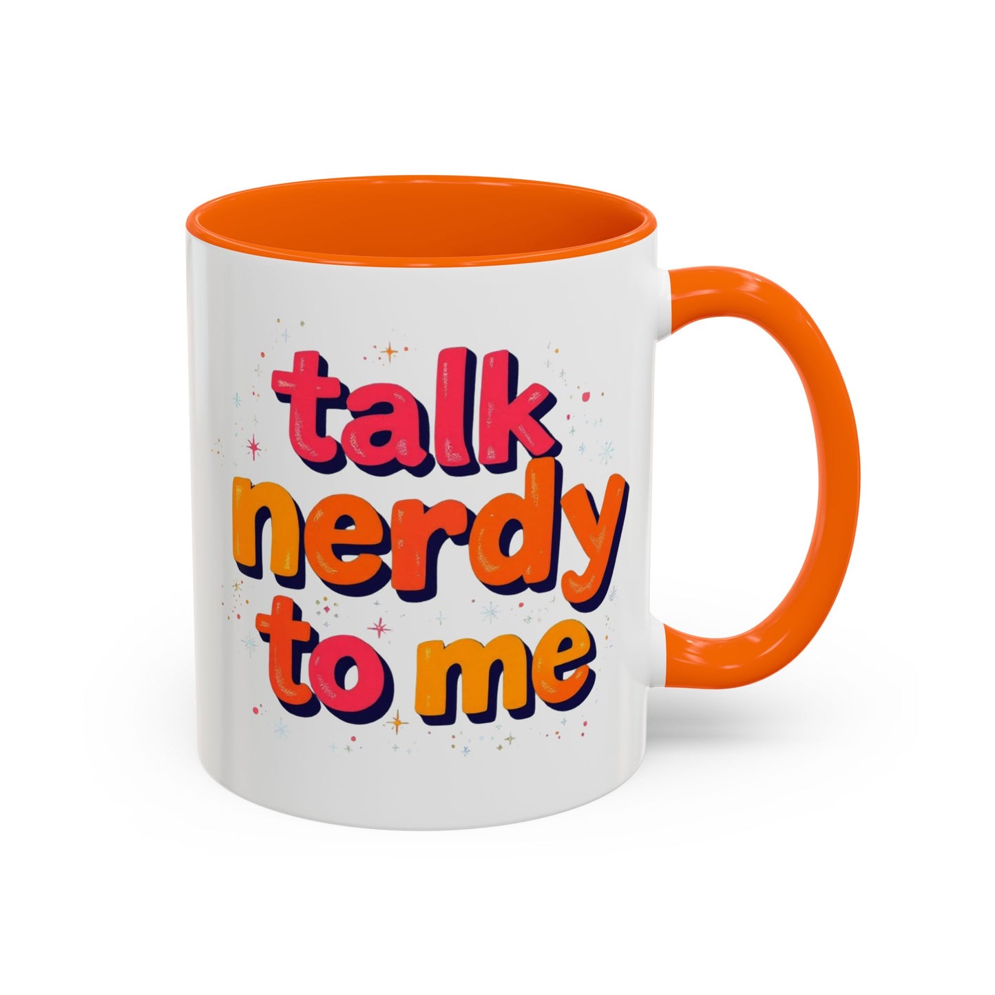 Talk Nerdy Quote Coffee Mug - Geek Gift, Fun Cup, Coffee Lover