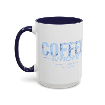 Coffee Whore Humorous Coffee Mug - Perfect Gift for Coffee Lovers