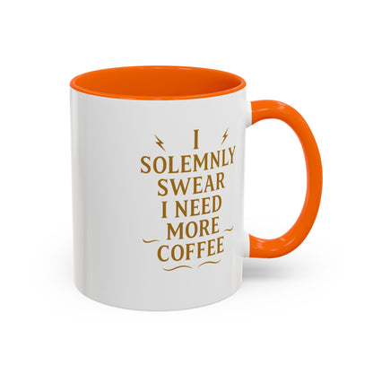 Funny Coffee Mug, I Solemnly Swear I Need More Coffee, Gift for Coffee Lovers, Office Humor, Motivational Mug