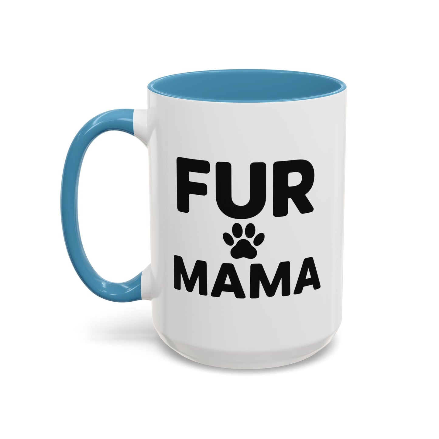 Fur Mama Coffee Mug - Perfect Gift for Dog Lovers, Pet Parents, Animal Enthusiasts, Mother's Day, Birthdays, Coffee Lovers
