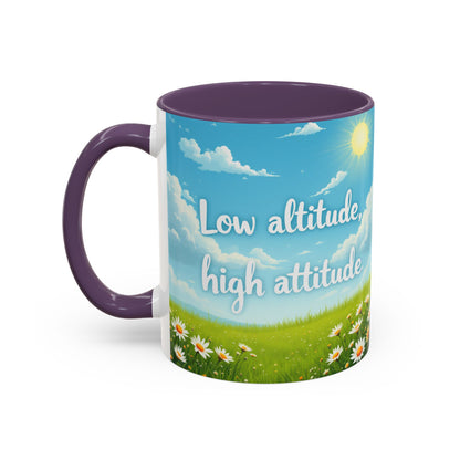 Low Altitude, High Attitude | Motivational Gift for Coffee Lovers, Nature Enthusiasts, Office Decor, [...]