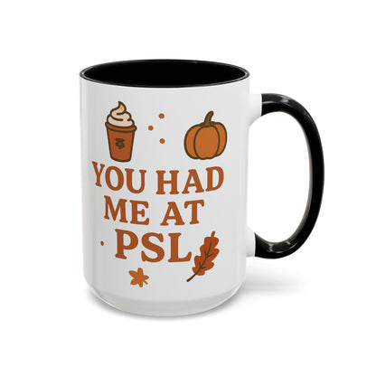 You had me at PSL -Autumn Pumpkin Spice Mug, Cozy Coffee Cup for Fall Lovers, Perfect Gift for PSL Fans