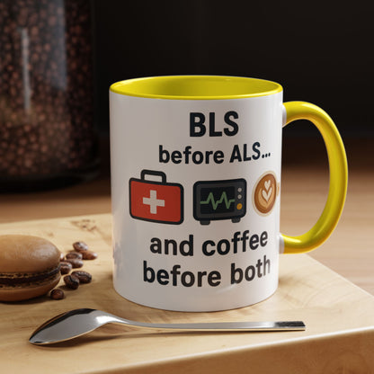 BLS before ALS and Coffee before Both - Perfect Gift for Paramedics, Nurses, and Healthcare Workers, Fun Office Mug