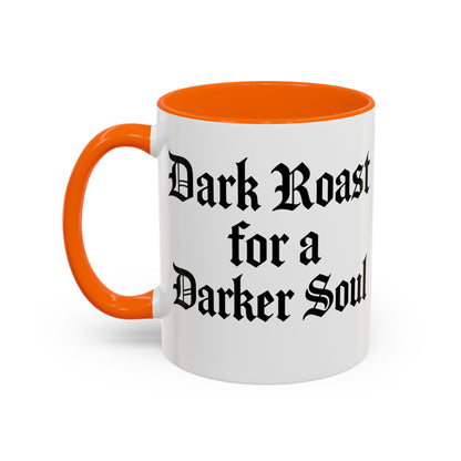 Dark Roast for a Darker Soul, Unique Gift for Coffee Lovers, Halloween Decor, Espresso Mug, Birthday Gift, [...]